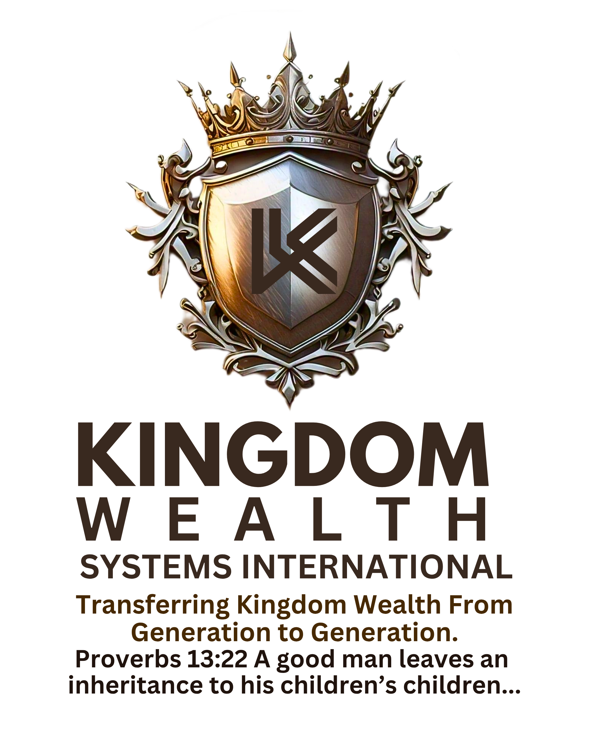 Transferring Kingdom Wealth From Generation to Generation.