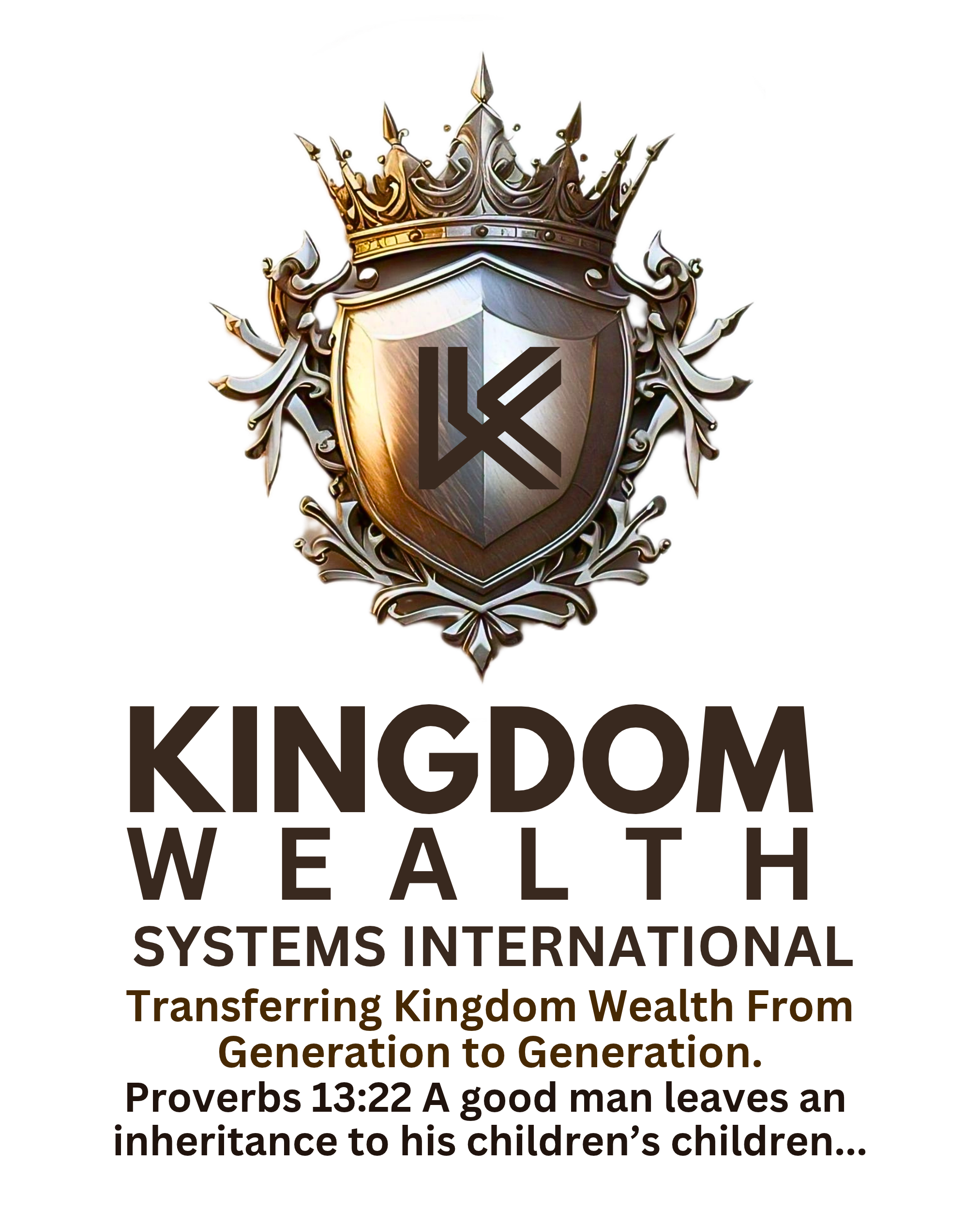 Transferring Kingdom Wealth From Generation to Generation.